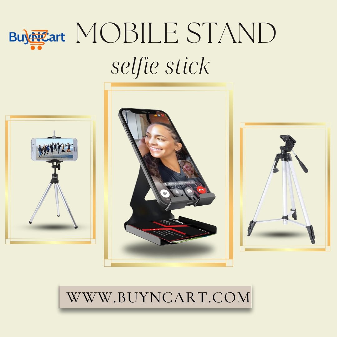 Mobile Stand & Selfie Stick - Buyncart