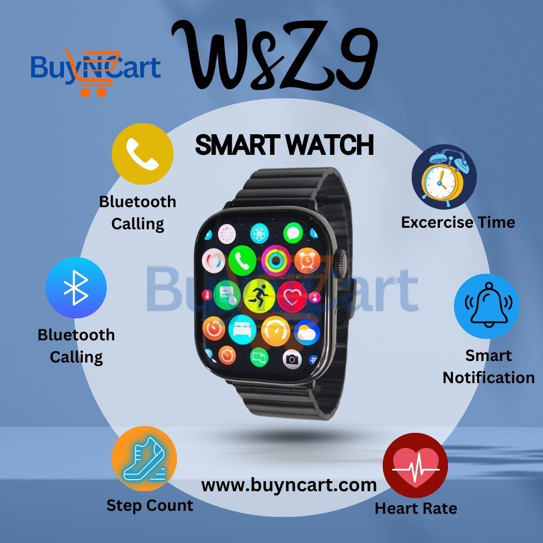 WSZ9 Smart Watch – Bluetooth Calling, Fitness Tracker & Health Monitoring | Best Smartwatch in Pakistan | BuyNCart - Buyncart